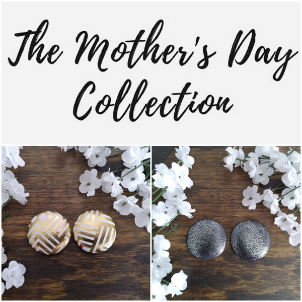 "The Mothers Day Collection"